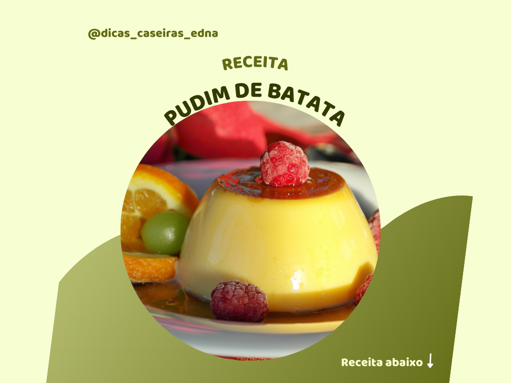 Receita de pudim de batata, com frutas e molho de baunilha