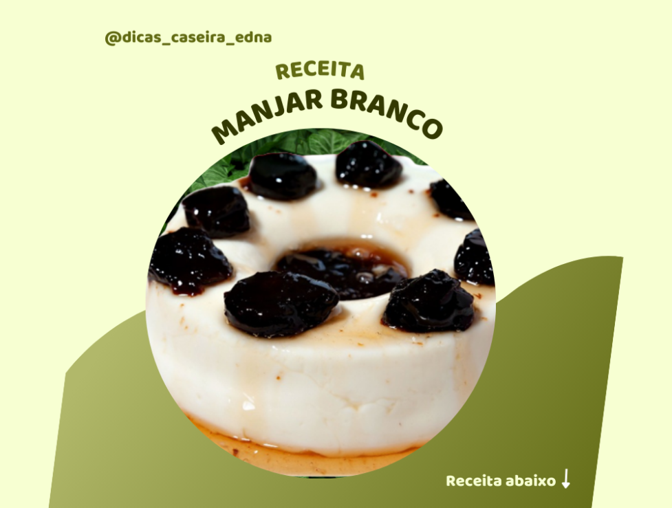 Manjar branco com calda de ameixa