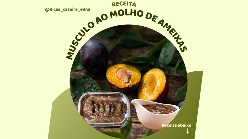 Músculo ao molho de ameixas é preparado com um molho bem temperado muito bom para servir com arroz e pure de batatas. Aproveite