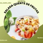 SALADA QUENTE DE FRUTAS